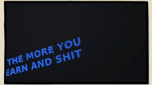 the-more-you-learn-and-shit-the-more-you-know.gif